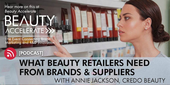 Clean beauty is upending retail; Annie Jackson, co-founder of Credo Beauty provides a trailblazer's perspective on what this means for brands, suppliers and their retail partners.