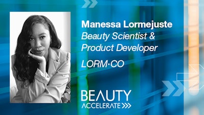 During the panel discussion, as co-moderator, Lormejuste will draw upon her role as a beauty scientist and product developer to help uncover drivers behind consumer demand for science-based beauty, identify ways to communicate the science, realize the impact of this demand, and more.